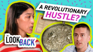 Two hosts with text “A REVOLUTIONARY HUSTLE?” and “The Look Back,” plus historic coin and document collage